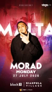 Morad en concierto en Malta Gianpula Village Block 11 27 julio 2026 fiesta reggaeton Malta